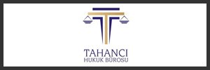 Tahancı Hukuk Bürosu | Çankaya | Ankara