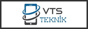 VTS Teknik | Güngören | İstanbul