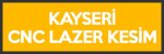 Kayseri Lazer Kesim | Kayseride Cnc Lazer Kesme | Ahşap | Keçe | Plexi