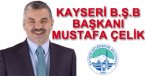 Yeni Kayseri B.Ş.B Başkanı Mustafa Çelik